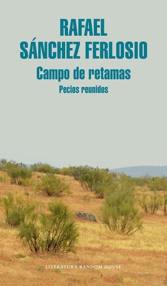 CAMPO DE RETAMAS. PECIOS REUNIDOS | 9788439730156 | SANCHEZ FERLOSIO,RAFAEL
