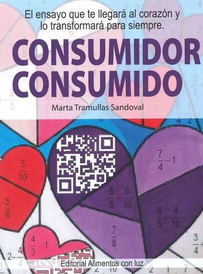 CONSUMIDOR CONSUMIDO | 9788409423378 | TRAMULLAS SANDOVAL,MARTA