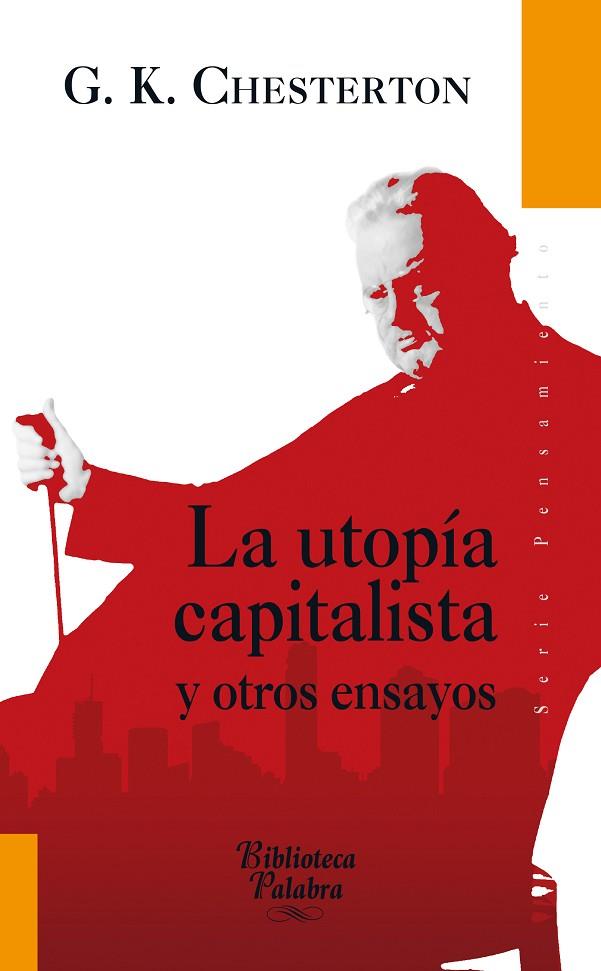 UTOPIA CAPITALISTA Y OTROS ENSAYOS | 9788498408508 | CHESTERTON,GILBERT KEITH