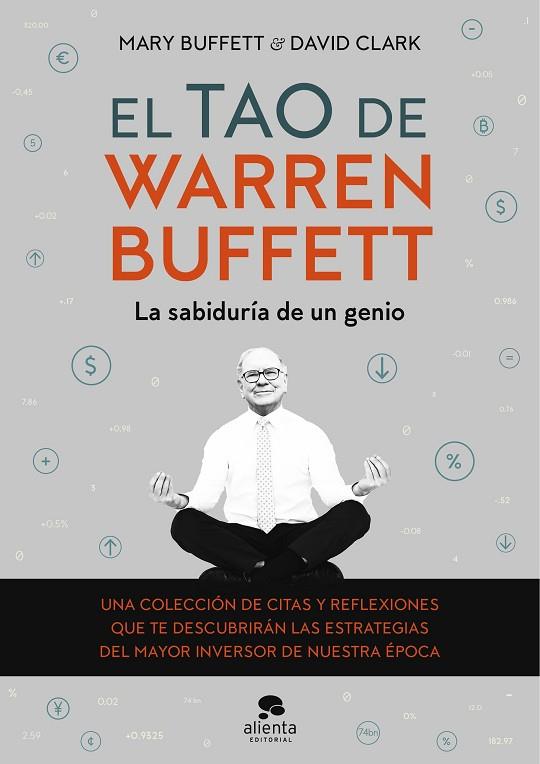 EL TAO DE WARREN BUFFETT. LA SABIDURÍA DE UN GENIO | 9788413440545 | BUFFETT, MARY/CLARK, DAVID