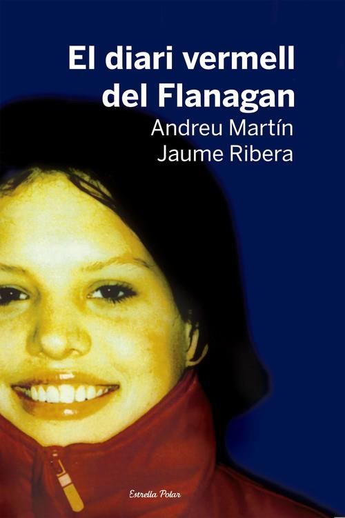 EL DIARI VERMELL DEL FLANAGAN | 9788499320359 | RIBERA, JAUME/MARTIN FARRERO, ANDREU