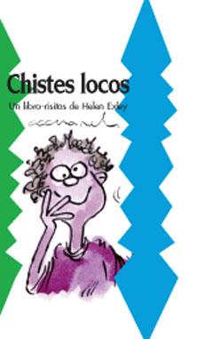 CHISTES LOCOS | 9788490001332 | EXLEY,HELEN
