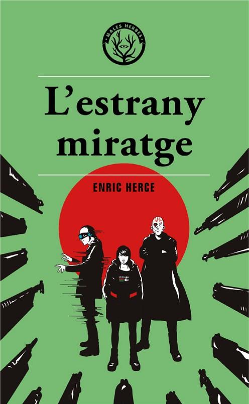 L'ESTRANY MIRATGE | 9788412316520 | HERCE,ENRIC