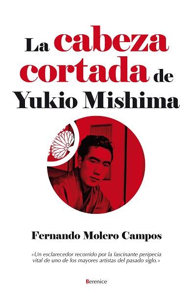 CABEZA CORTADA DE YUKIO MISHIMA | 9788496756779 | MOLERO CAMPOS,FERNANDO