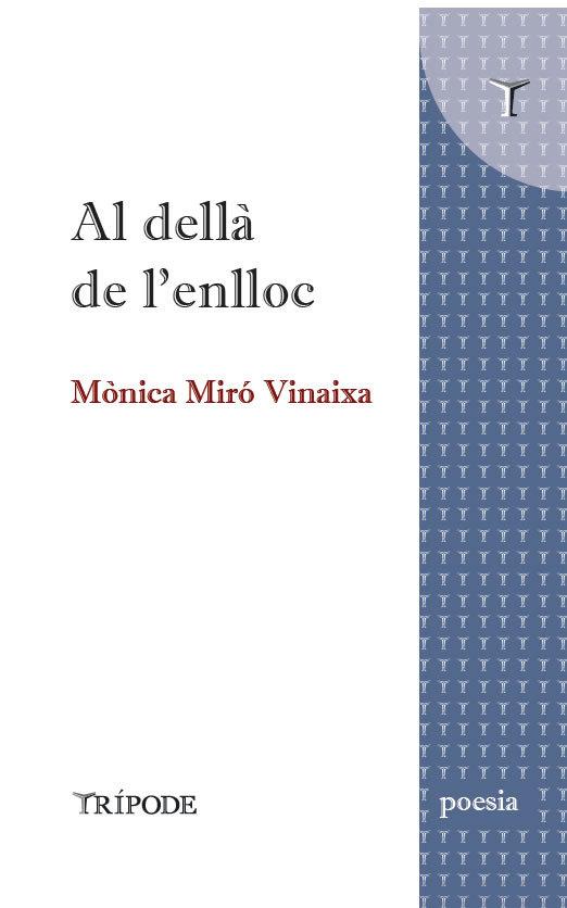 AL DELLÀ DE L'ENLLOC | 9788412235173 | MIRÓ VINAIXA, MÒNICA
