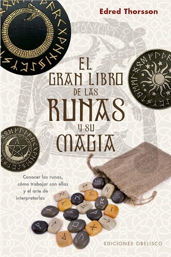 EL GRAN LIBRO DE LAS RUNAS Y SU MAGIA | 9788491116691 | THORSSON EDRED