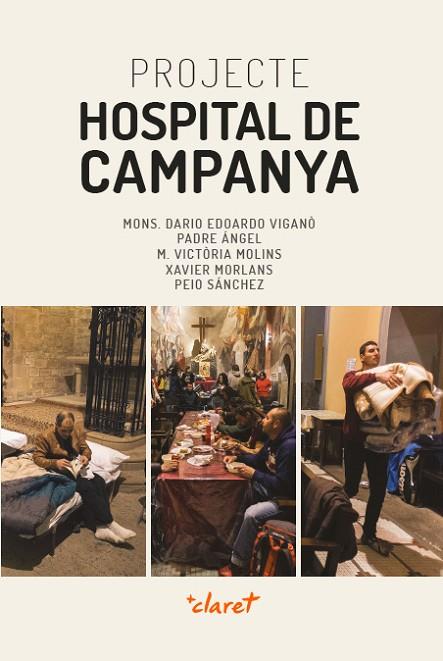 PROJECTE HOSPITAL DE CAMPANYA | 9788491361312 | MOLINS GOMILA, MARIA VICTORIA/GARCÍA RODRÍGUEZ, ÁNGEL/SÁNCHEZ RODRÍGUEZ, PEIO/MORLANS I MOOLINA, XAV