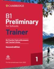 B1 PRELIMINARY FOR SCHOOLS TRAINER 1 FOR THE REVISED EXAM FROM 2020  | 9781108528887