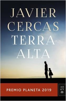 TERRA ALTA (PREMIO PLANETA 2019) | 9788408217848 | CERCAS, JAVIER