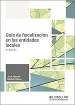 GUÍA DE FISCALIZACIÓN EN LAS ENTIDADES LOCALES | 9788470529450 | MODELO BAEZA, JOSE MANUEL