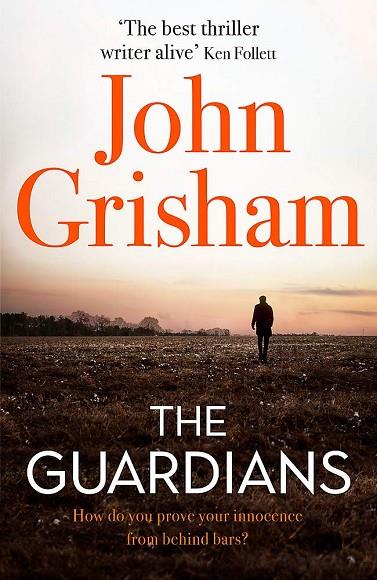 THE GUARDIANS | 9781473684621 | JOHN GRISHAM