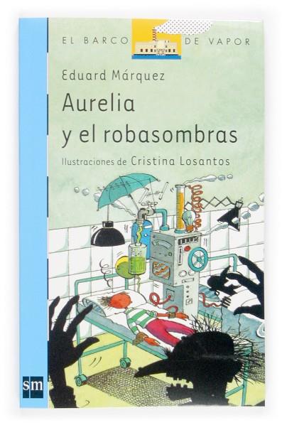 AURELIA Y EL ROBASOMBRAS | 9788434823587 | MARQUEZ,EDUARD