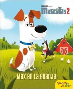 MASCOTAS 2. MAX EN LA GRANJA | 9788408210641 | UNIVERSAL STUDIOS