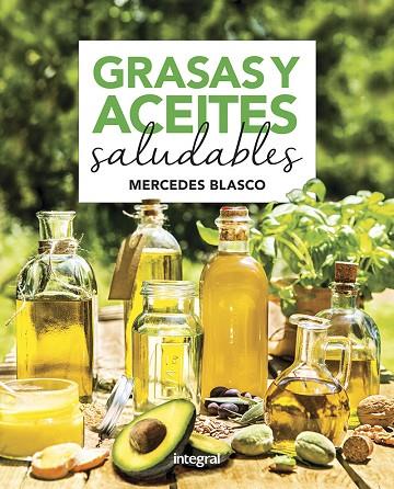 GRASAS Y ACEITES SALUDABLES | 9788491181927 | BLASCO GIMENO, MERCEDES