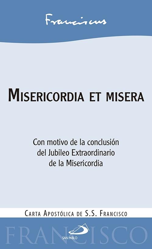 MISERICORDIA ET MISERIA | 9788428552462 | PAPA FRANCISCO