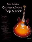 CONVERSACIONES DE POP Y ROCK | 9788496764682 | GONZALEZ,MANU