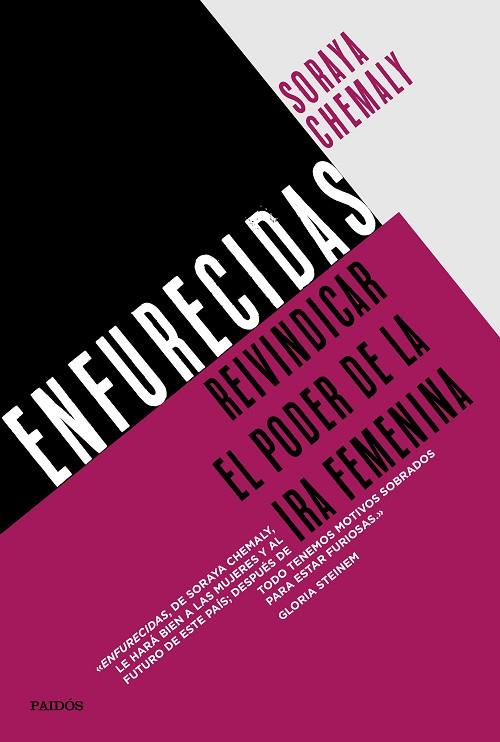 ENFURECIDAS. REIVINDICAR EL PODER DE LA IRA FEMENINA | 9788449335488 | CHEMALY, SORAYA
