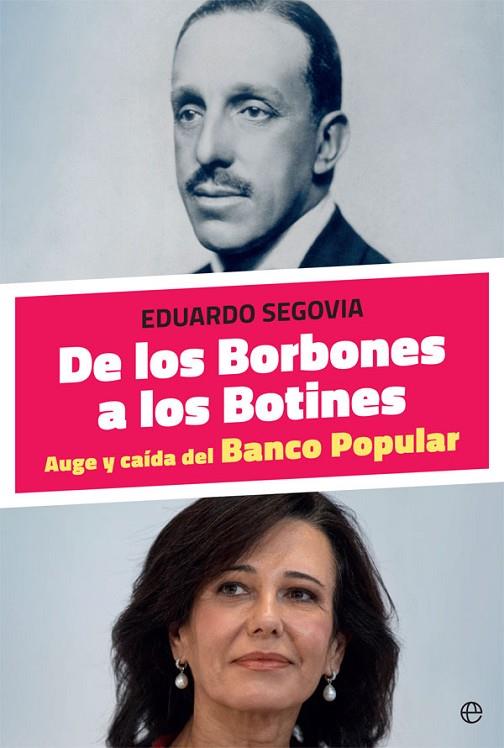 DE LOS BORBONES A LOS BOTINES | 9788491643036 | SEGOVIA, EDUARDO