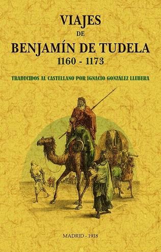 VIAJES DE BENJAMÍN DE TUDELA 1160-1173 | 9788490017401 | GONZÁLEZ LLUBERA, IGNACIO