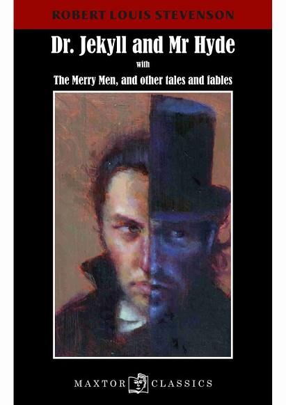 DR. JEKYLL AND MR. HYDE WITH THE MERRY MEN AND OTHER TALES AND FABLES | 9788490019122 | STEVENSON,ROBERT LOUIS