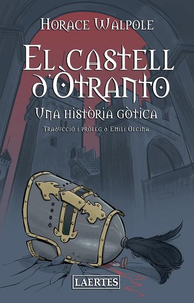 EL CASTELL D’ÒTRANTO. UNA HISTÒRIA GÒTICA | 9788418292569 | WALPOLE, HORACE