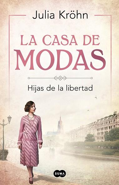 LA CASA DE MODAS. HIJAS DE LA LIBERTAD | 9788491293286 | KRÖHN, JULIA