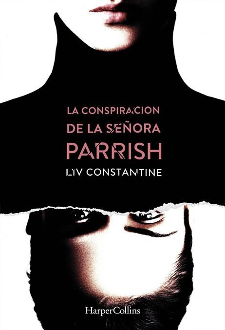 LA CONSPIRACIóN DE LA SEñORA PARRISH | 9788491392132 | CONSTANTINE, LIV