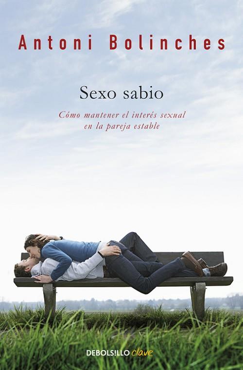 SEXO SABIO | 9788499086590 | BOLINCHES,ANTONIO