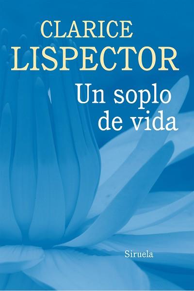 UN SOPLO DE VIDA | 9788416465125 | LISPECTOR,CLARICE