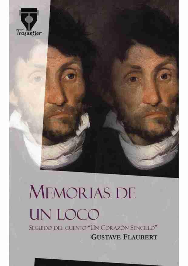 MEMORIAS DE UN LOCO. UN CORAZON SENCILLO | 9788490920091 | FLAUBERT,GUSTAVE