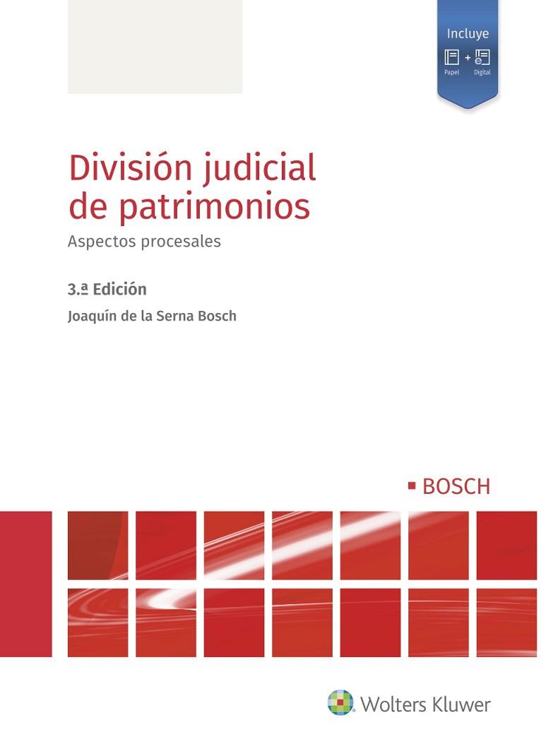 DIVISIÓN JUDICIAL DE PATRIMONIOS. ASPECTOS PROCESALES | 9788490904251 | DE LA SERNA BOSCH, JOAQUÍN