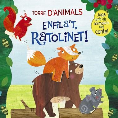 TORRE D'ANIMALS. ENFILA'T, RATOLINET! | 9788499062952 | JONES, CATHY
