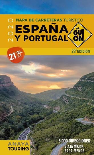 EL GUIÓN 2020. MAPA DE CARRETERAS TURISTICO DE ESPAÑA Y PORTUGAL  | 9788491582151 | AA. VV.