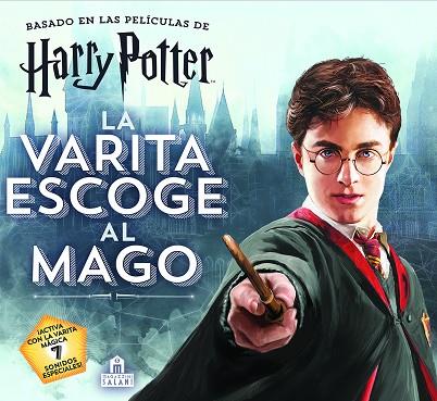 HARRY POTTER. LA VARITA ESCOGE AL MAGO+SONIDOS | 9788893674195 | POTTER, HARRY