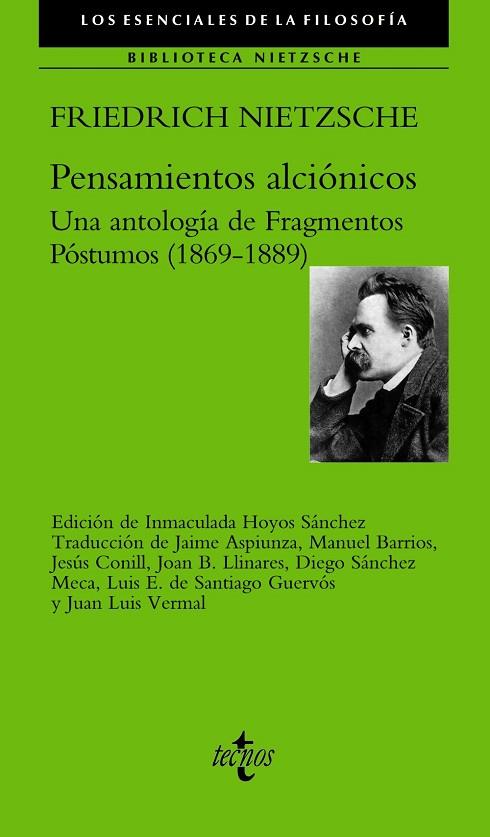 PENSAMIENTOS ALCIÓNICOS. UNA ANTOLOGÍA DE FRAGMENTOS PÓSTUMOS (1869-1889) | 9788430987757 | NIETZSCHE, FRIEDRICH