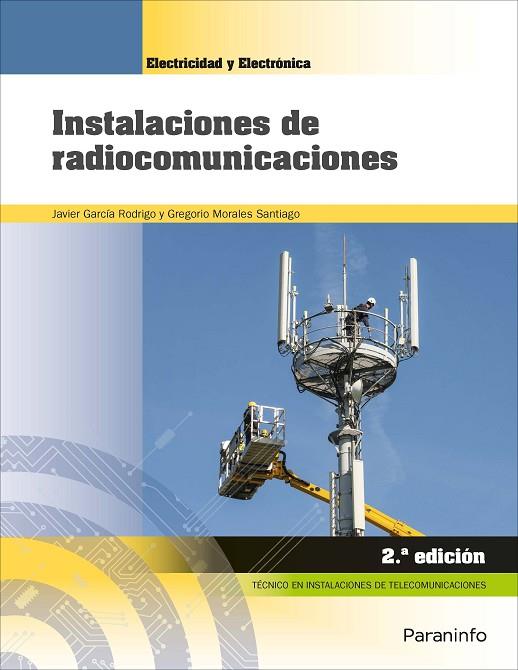 INSTALACIONES DE RADIOCOMUNICACIONES 2.ª EDICIÓN 2018 | 9788428340076