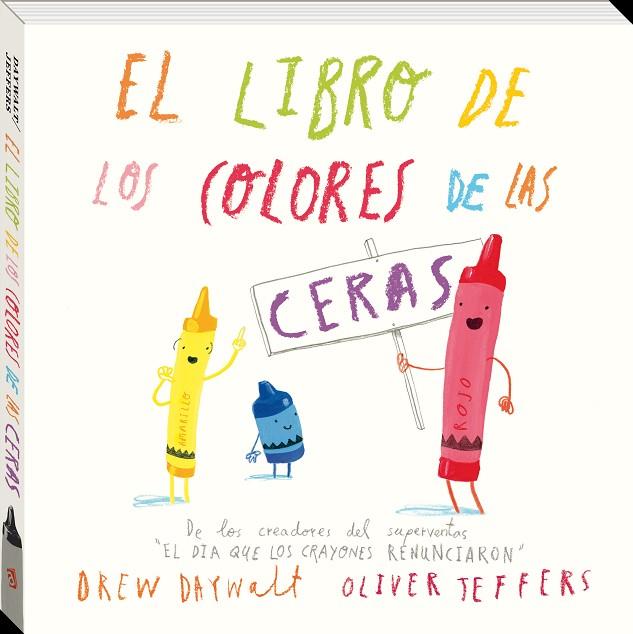 EL LIBRO DE LOS COLORES DE LAS CERAS | 9788416394876 | DAYWALT, DREW