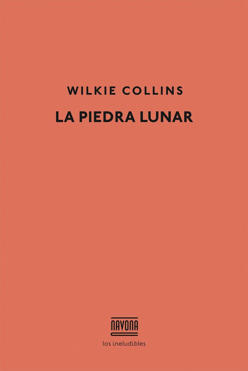 PIEDRA LUNAR (NUEVA TRADUCCION JOSE LUIS PIQUERO) | 9788416259564 | COLLINS,WILKIE
