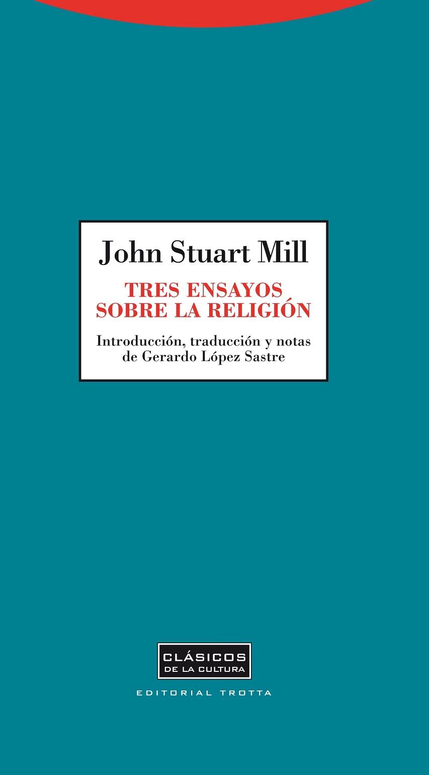 TRES ENSAYOS SOBRE LA RELIGION | 9788498794847 | MILL,JOHN STUART