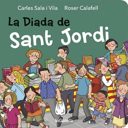 LA DIADA DE SANT JORDI (+2) | 9788424664510 | SALA I VILA,CARLES / CALAFELL,ROSER