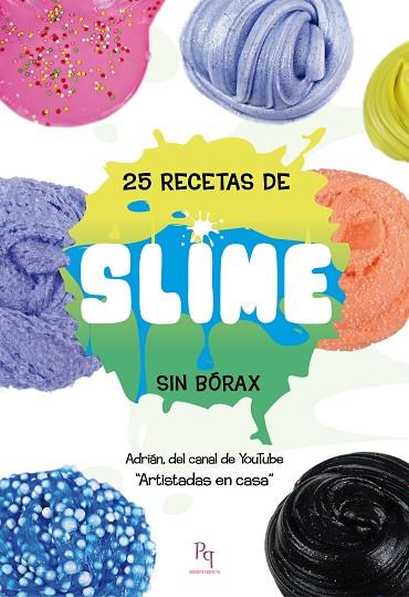 25 RECETAS DE SLIME | 9788494917608 | PÉREZ RAMA, ADRIÁN