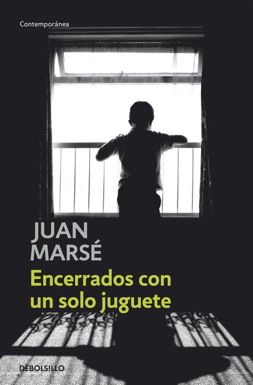 ENCERRADOS CON UN SOLO JUGUETE | 9788497593519 | MARSE,JUAN. PREMIO CERVANTES 2008