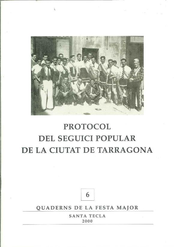 PROTOCOL DEL SEGUICI POPULAR DE LA CIUTAT DE TARRAGONA | 9788414662007 | COMISSIO ASSESSORA SEGUISI