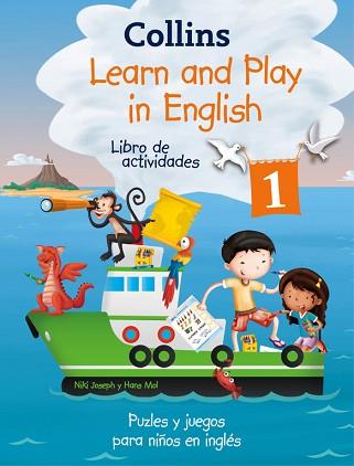 LEARN AND PLAY IN ENGLISH. LIBRO DE ACTIVIDADES 1+ PUZLES Y JUEGOS | 9788425359057 | MOL,HANS JOSEPH,NIKI