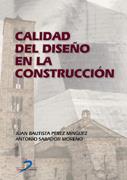 CALIDAD DEL DISEÑO EN LA CONSTRUCCION | 9788479786199 | PEREZ MINGUEZ,JUAN BAUTISTA SABADOR MORENO,ANTONIO