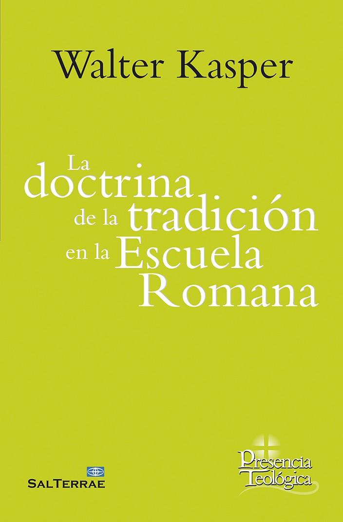 DOCTRINA DE LA TRADICION EN LA ESCUELA ROMANA | 9788429327762 | KASPER,WALTER