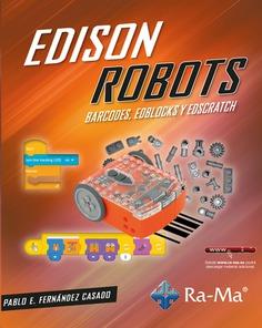 EDISON ROBOTS. BARCODES, EDBLOCKS Y EDSCRATCH | 9788418971808 | PABLO ENRIQUE FERNÁNDEZ CASADO
