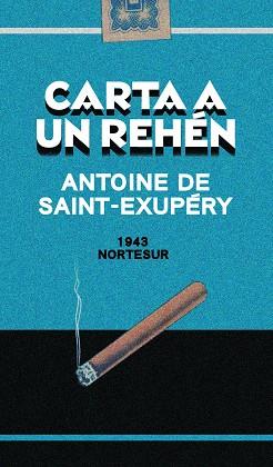 CARTA A UN REHEN | 9788493784102 | SAINT-EXUPERY,ANTOINE DE