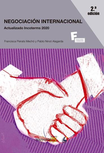 NEGOCIACIÓN INTERNACIONAL (ACTUALIZADO INCOTERMS 2020) | 9788426728494 | PEIRATS MECHÓ, PAQUI/NINOT ALAGARDA, PABLO