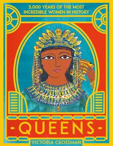 QUEENS 3,000 YEARS OF THE MOST POWERFUL WOMEN IN HISTORY | 9780702301902 | CROSSMAN VICTORIA